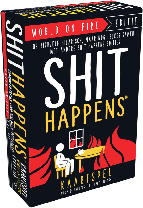 Shit Happens – The World’s on Fire Edition